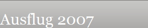 Ausflug 2007