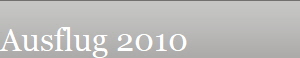 Ausflug 2010